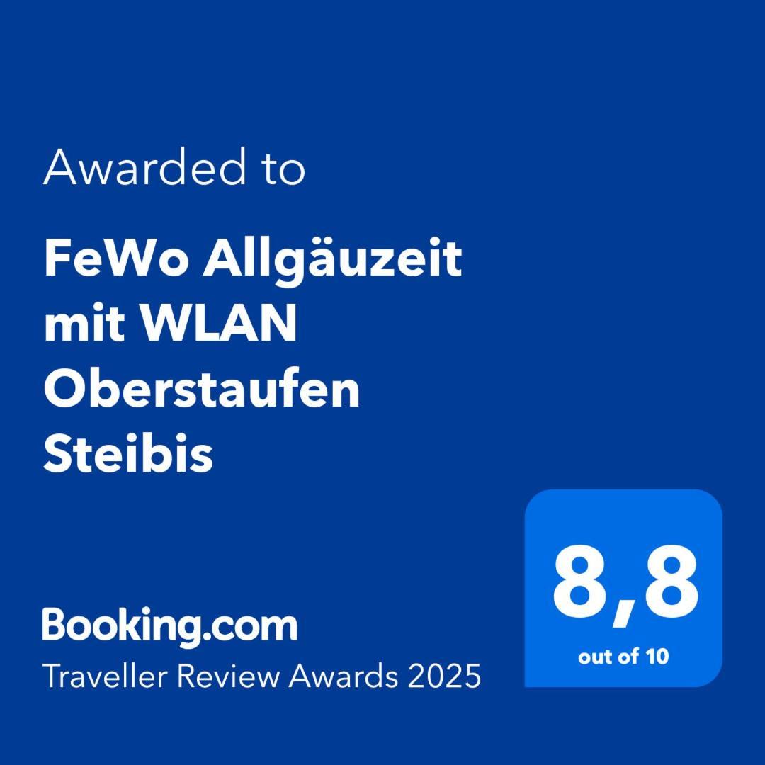 FeWo Allgäuzeit mit WLAN in Oberstaufen Steibis Exterior foto